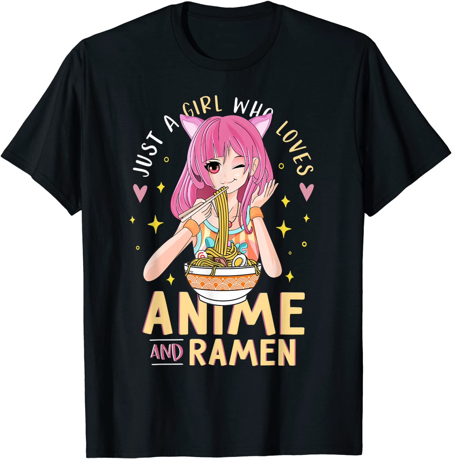 Just A Girl Who Loves Anime And Ramen Unisex Shirt