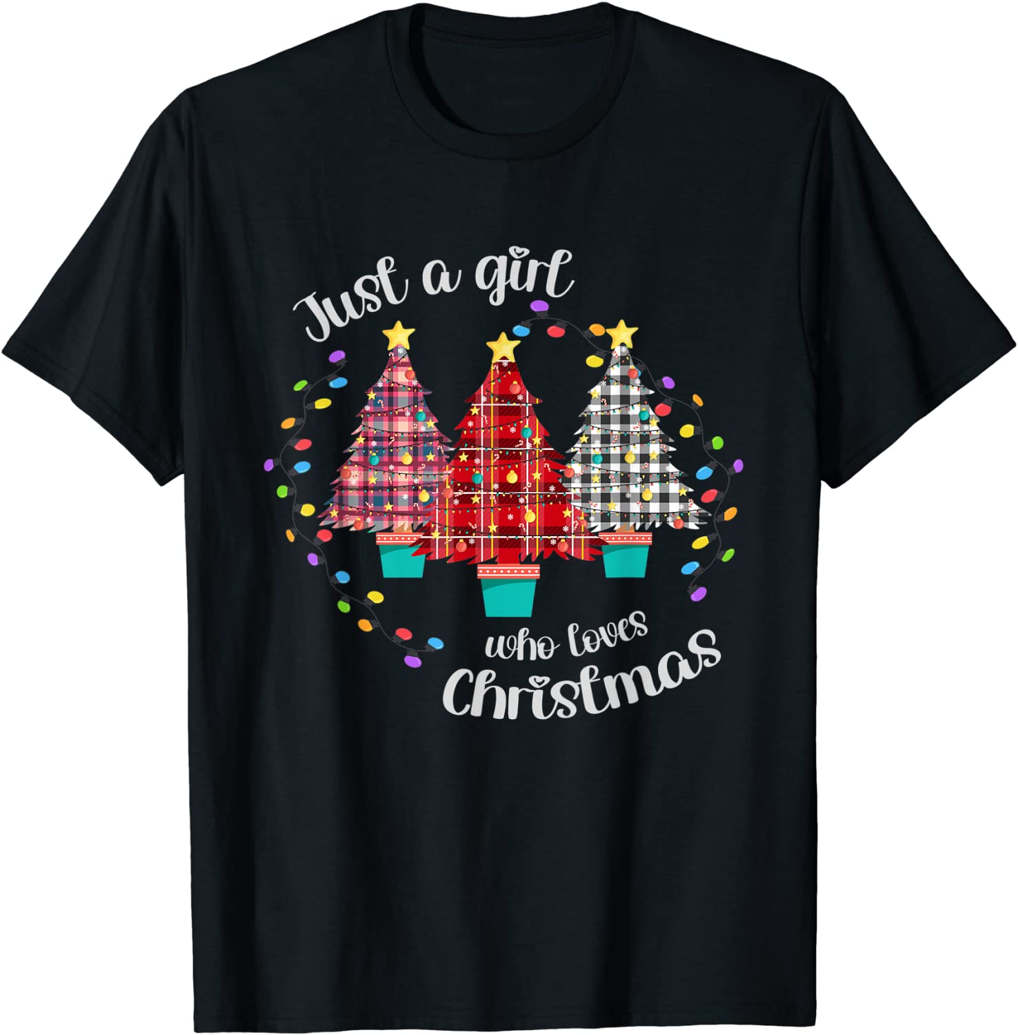 Merry Christmas Just A Girl Who Loves Christmas Tree Unisex Shirt