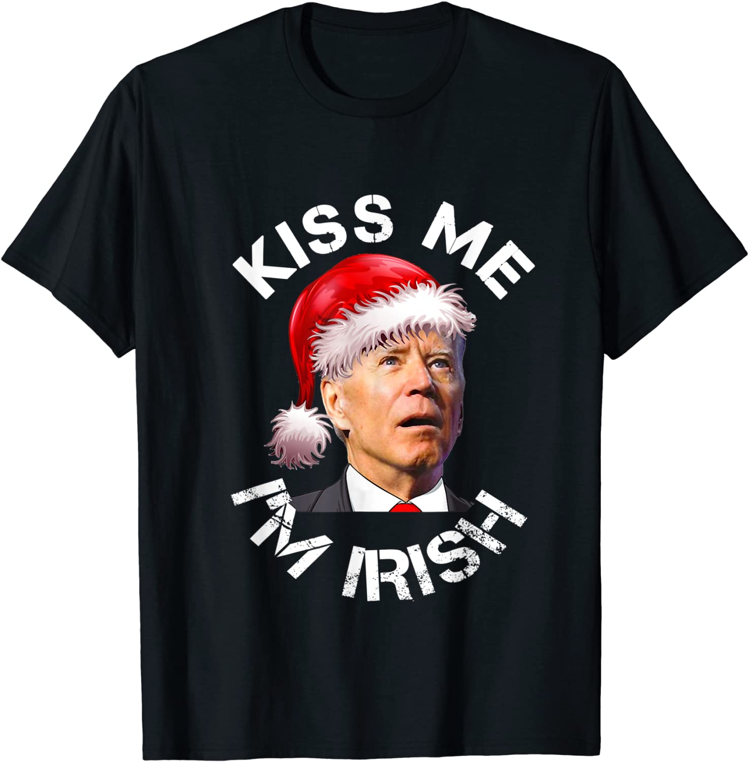 Santa Joe Biden Kiss-Me I'm Irish Mr President Classic Shirt