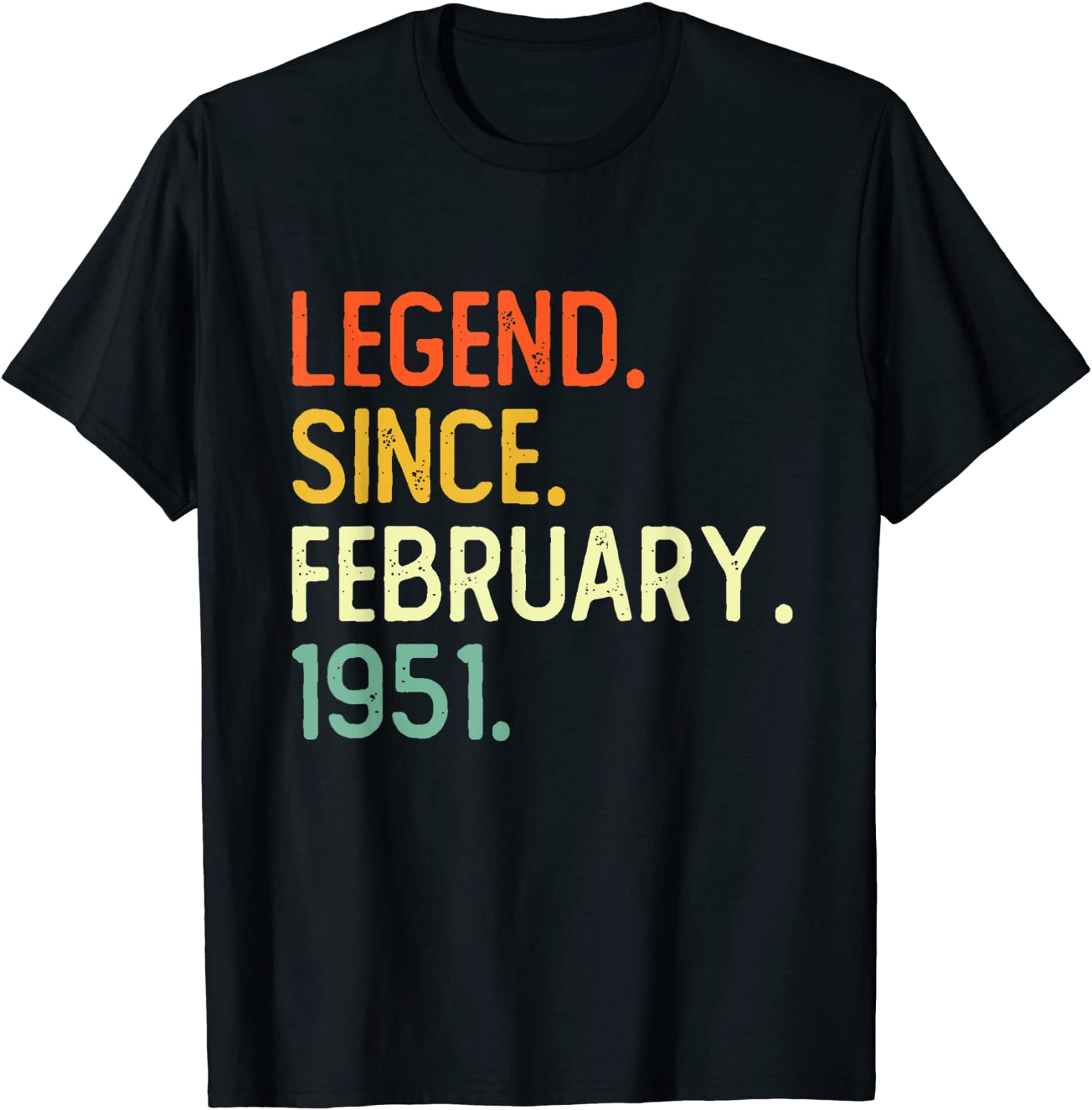 Legend Since February 1951 71Th Birthday 71 Years Old T-Shirt