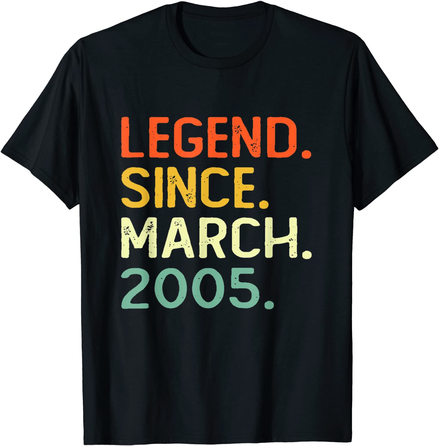 Legend Since March 2005 17Th Birthday 17 Years Old Unisex Shirt