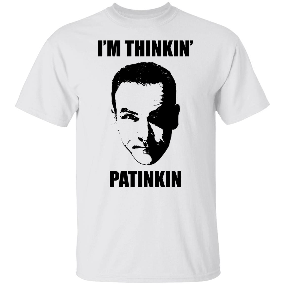 Mandy Patinkin i’m thinkin Patinkin Gift shirt
