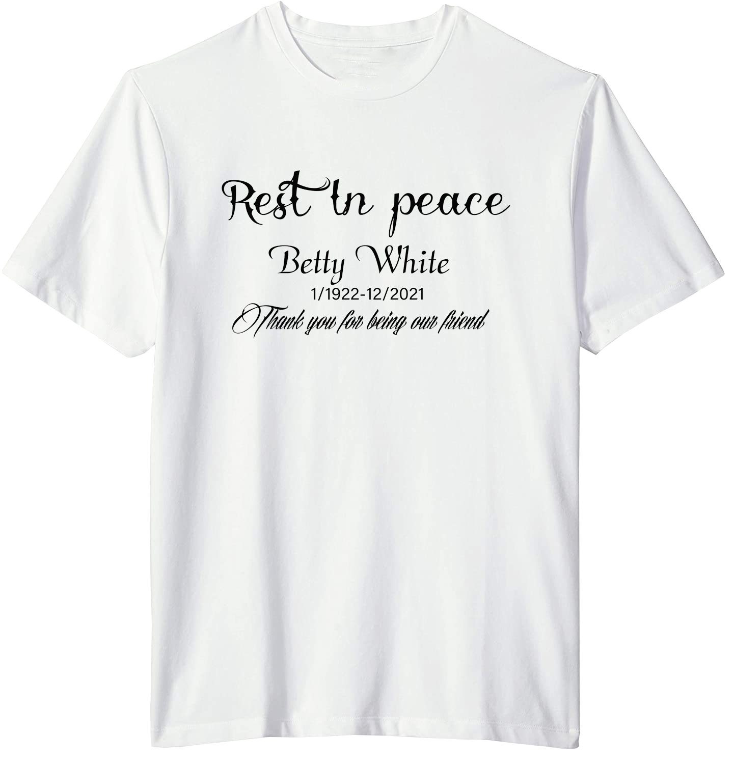 Rest In Peace Betty White 1922-2021 Classic Shirt