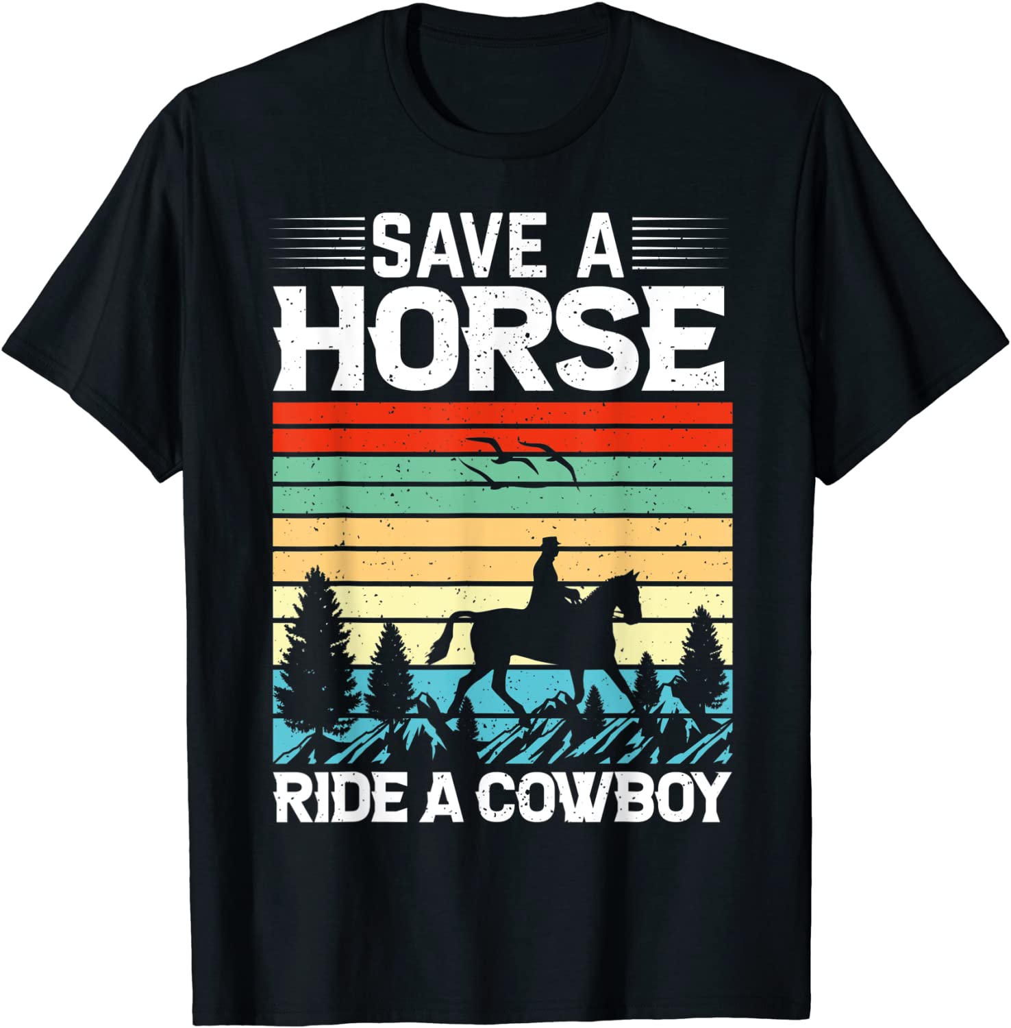 Save A Horse Ride A Cowboy Classic Shirt