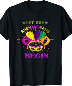 Let The Shenanigans Begin, cool Mardi Gras Masquerade Unisex T-Shirt