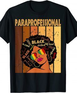 Paraprofessional Afro African American Black History Month Gift Shirt
