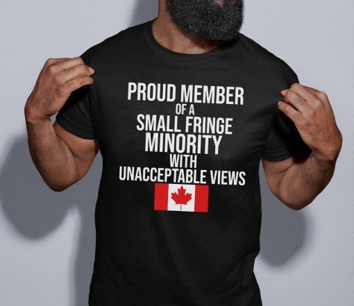 Proud Member of a Small Fringe Minority Classic shirt