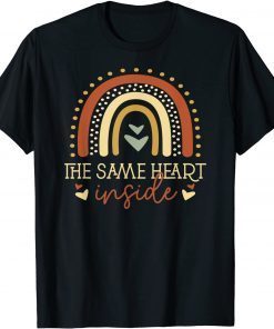 Same Heart Black History Month Black Lives Matter Juneteenth Gift Shirt
