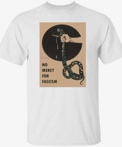 Snake no mercy for fascism tee shirt