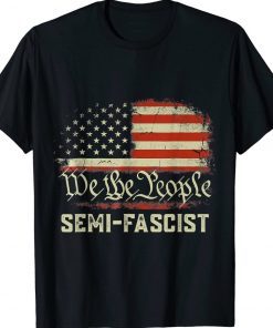 Semi-Fascist Biden Semi Fascist Vintage TShirt