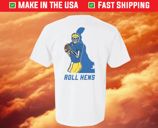 Roll Hens Tee Shirt