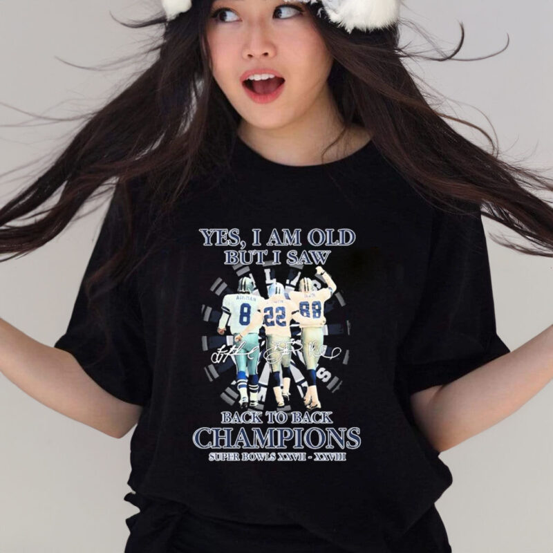 Yes I’m Old But I Saw Michael Irvin Emmitt Smith And Troy Aikman Back To Back Champions Signatures T Shirt