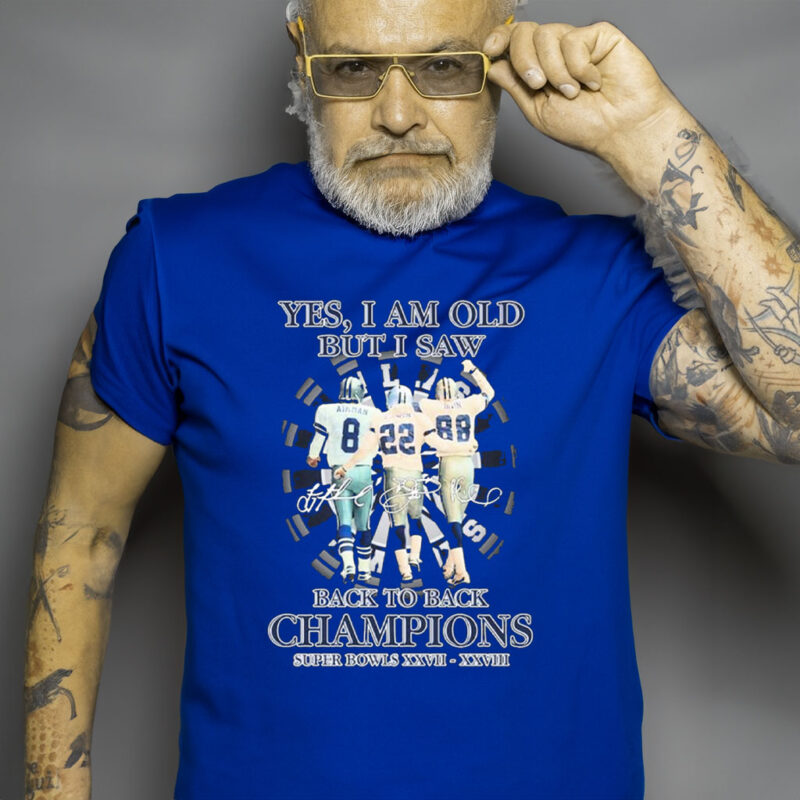 Yes I’m Old But I Saw Michael Irvin Emmitt Smith And Troy Aikman Back To Back Champions Signatures Unisex Shirt