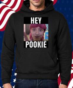 Hey Pookie Shirt Hoodie