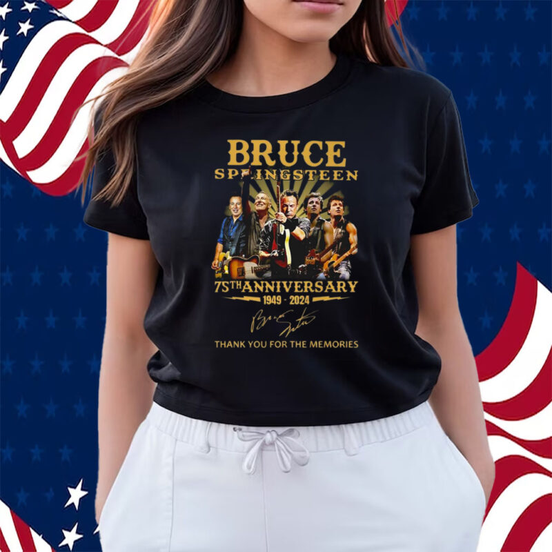 Bruce Springsteen 75th Anniversary 1949 – 2024 Thank You For The Memories Shirts