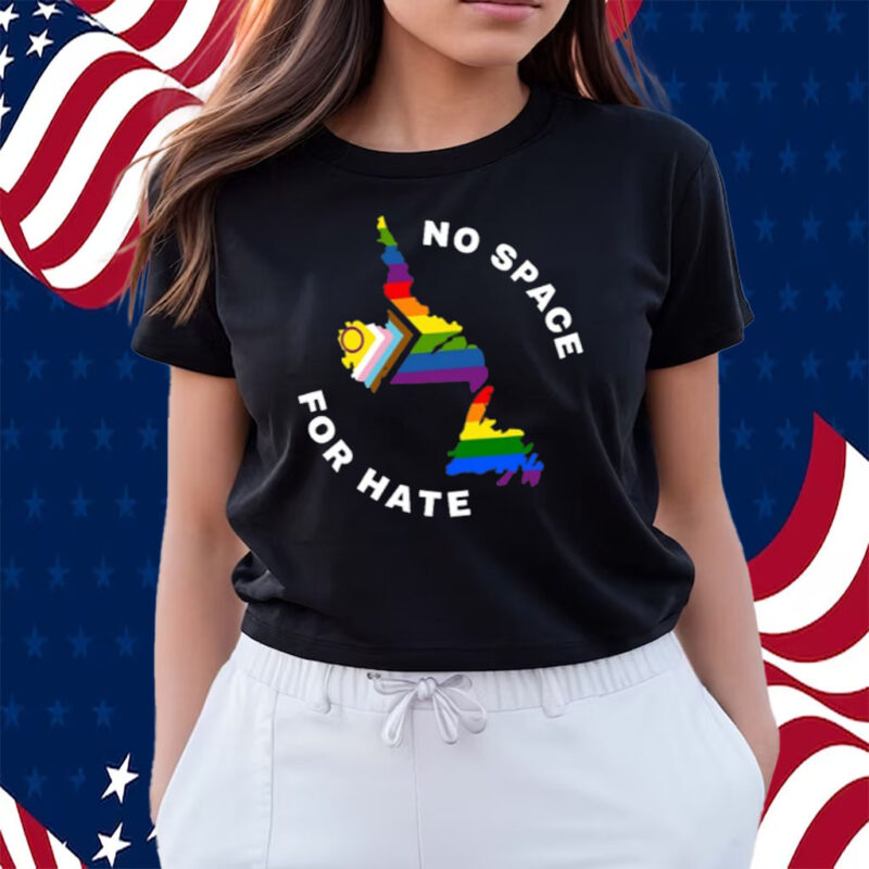 No Space For Hate Shirts