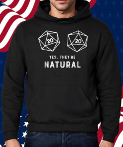 Slimecicle Dice D20 Yes They’re Natural Shirt Hoodie