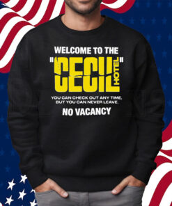 Welcome To The Cecil Hotel Shirt Sweatshirt