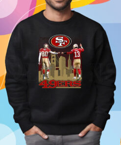 49ers Legends Jerry Rice Brock Purdy T-Shirt Sweatshirt
