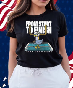 From Start To Finish Team Ugly Gang Shirts