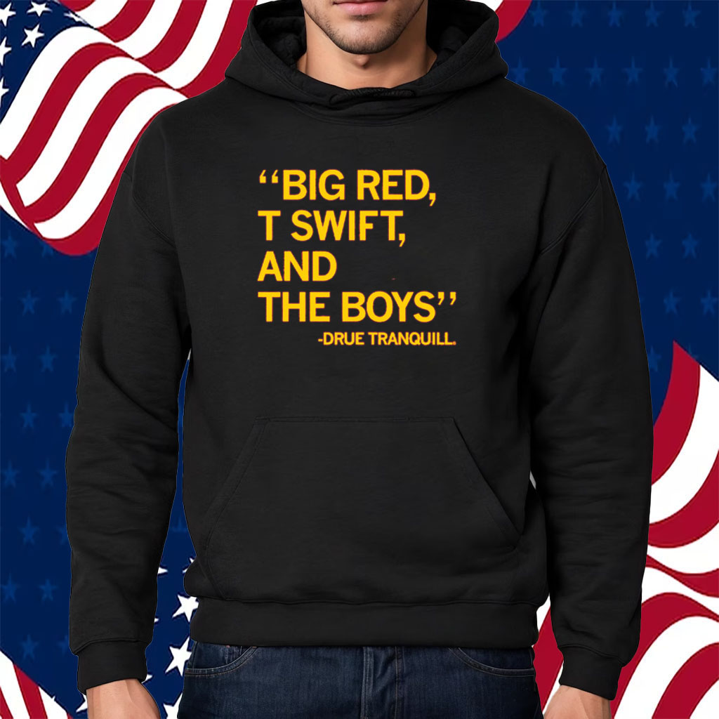 BIG RED T SWIFT AND THE BOYS SHIRT HOODIE