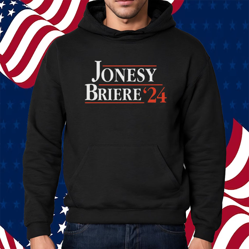 Jonesy Briere 24 Shirt Hoodie
