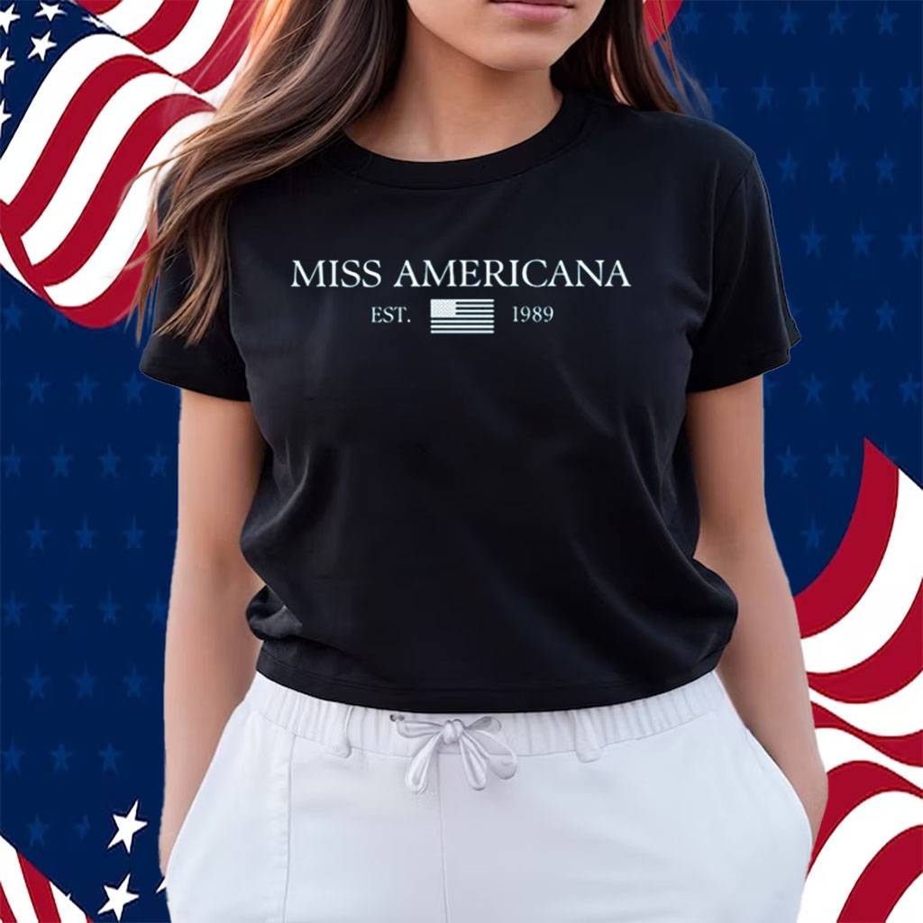 Miss Americana Minimalist Est 1989 Shirts