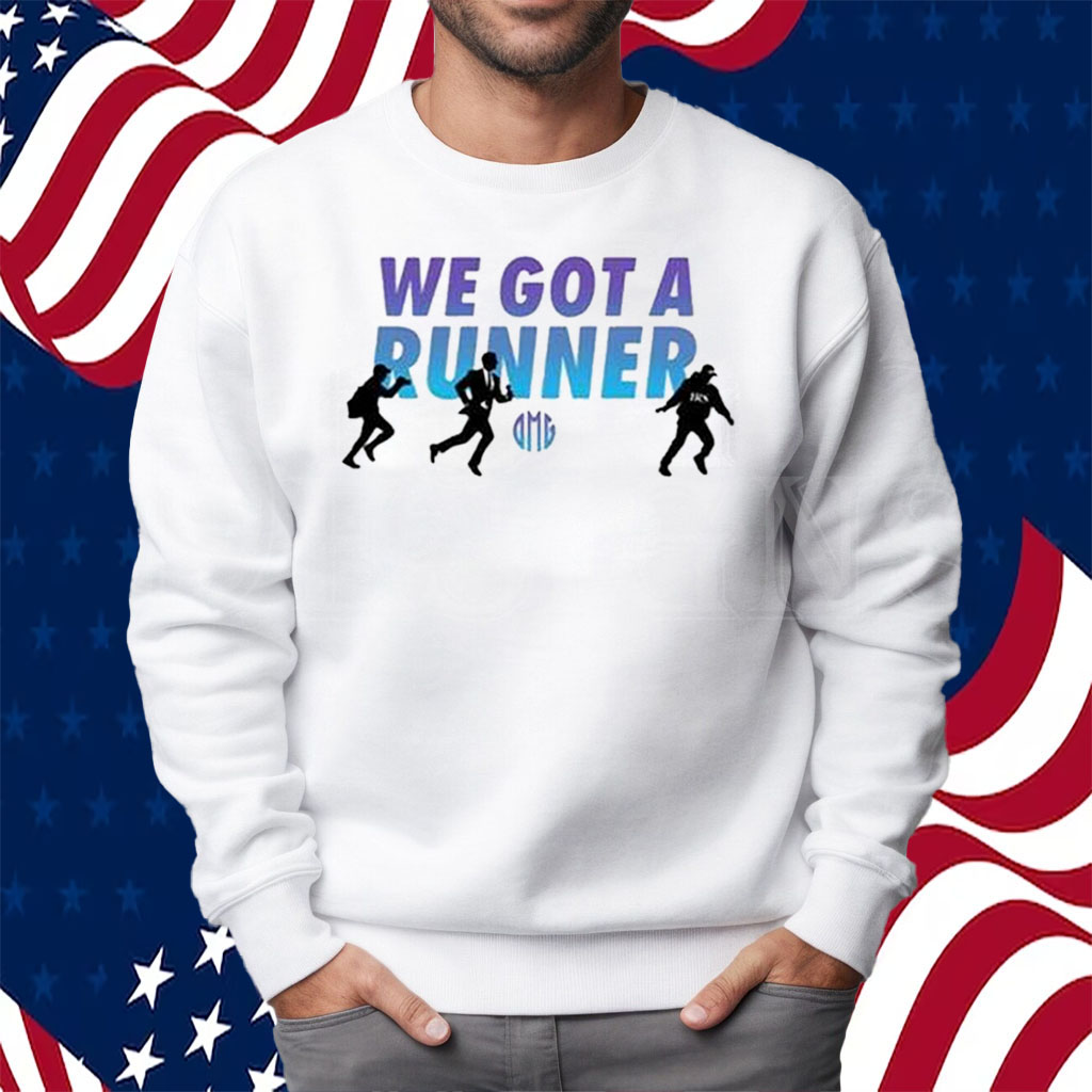 O’Keefe We Got A Runner Shirt Sweatshirt