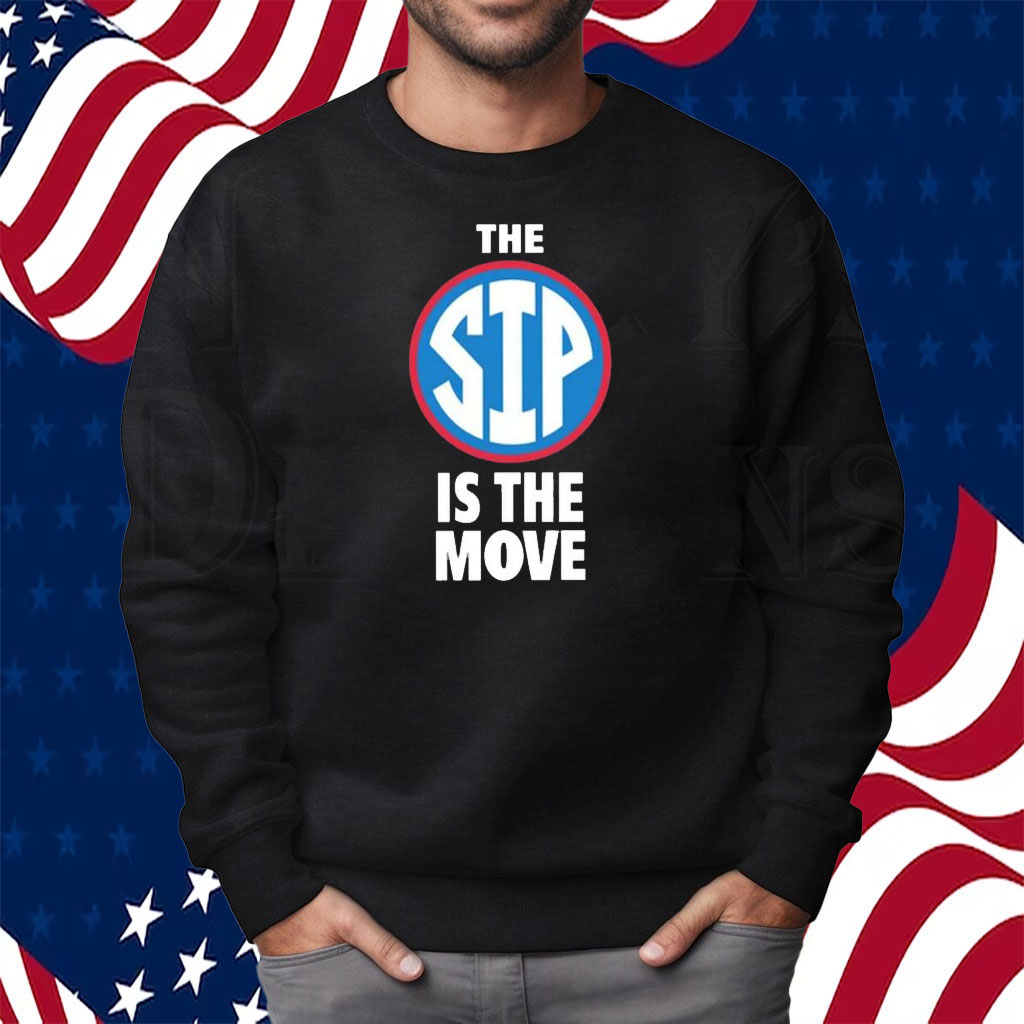 Coach Yo The Sip Is The Move T-Shirt Sweatshirt
