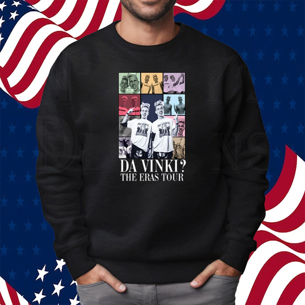 Da Vinki The Eras Tour Shirt Sweatshirt