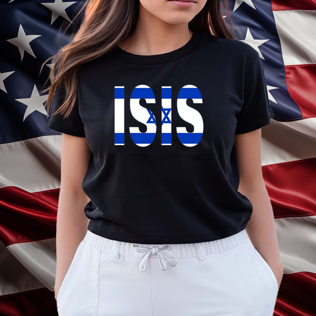 Isis Israel Flag Shirts