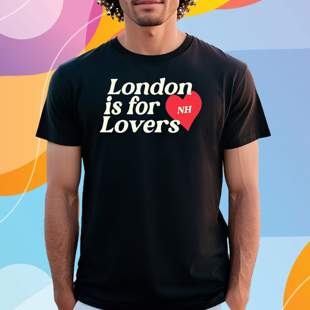 London Is For NH Lovers Shirt