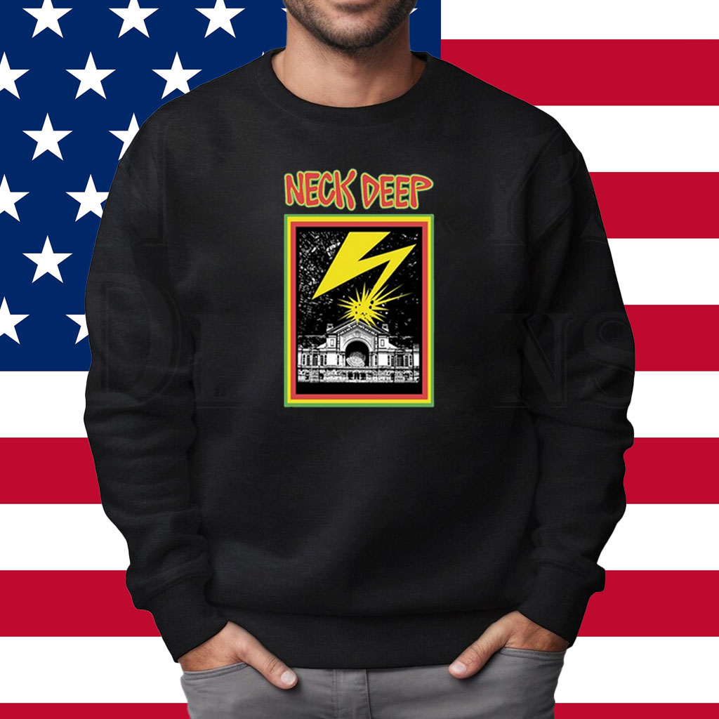 Neck Deep Banned In N22 Shirt Sweatshirt
