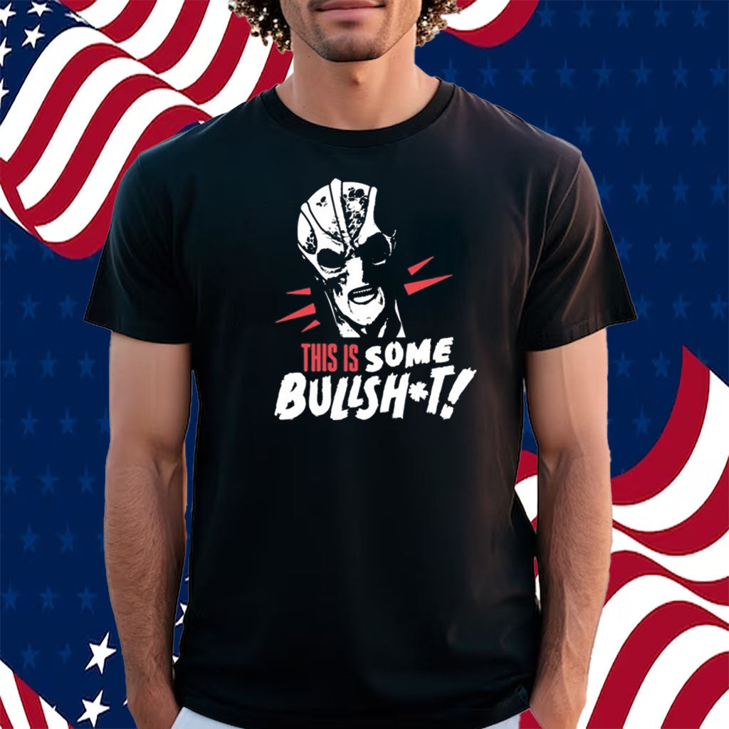 Resident Alien This Is Some Bullshit Shirt