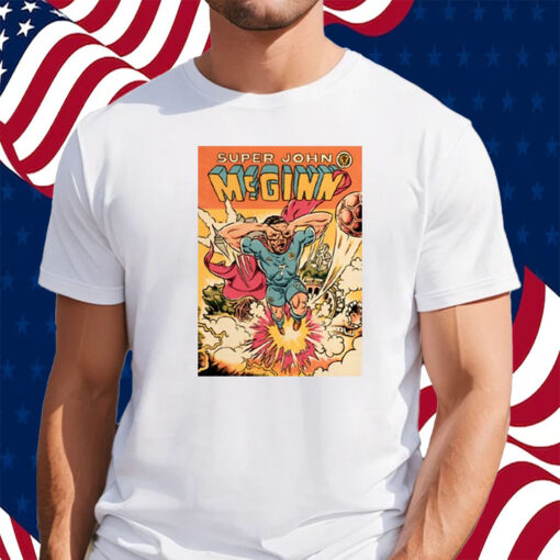 Super John Mcginn Shirt