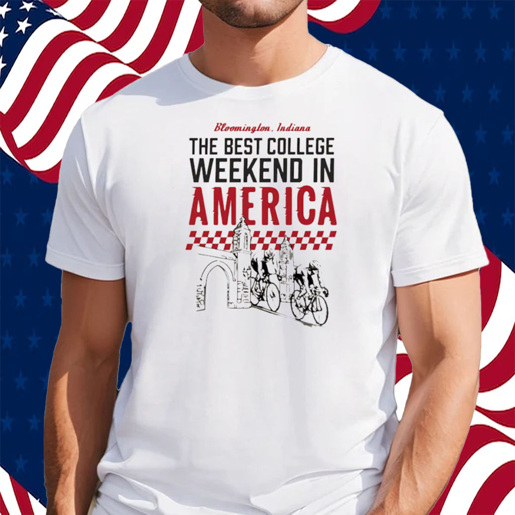 The Best College Weekend In America Bloomington Racing Club Shirt