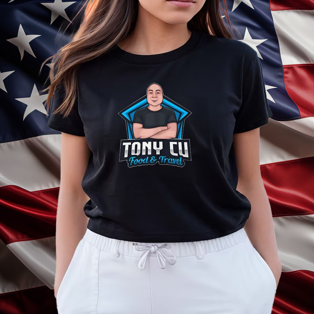 Tony Cu Food & Travel Shirts