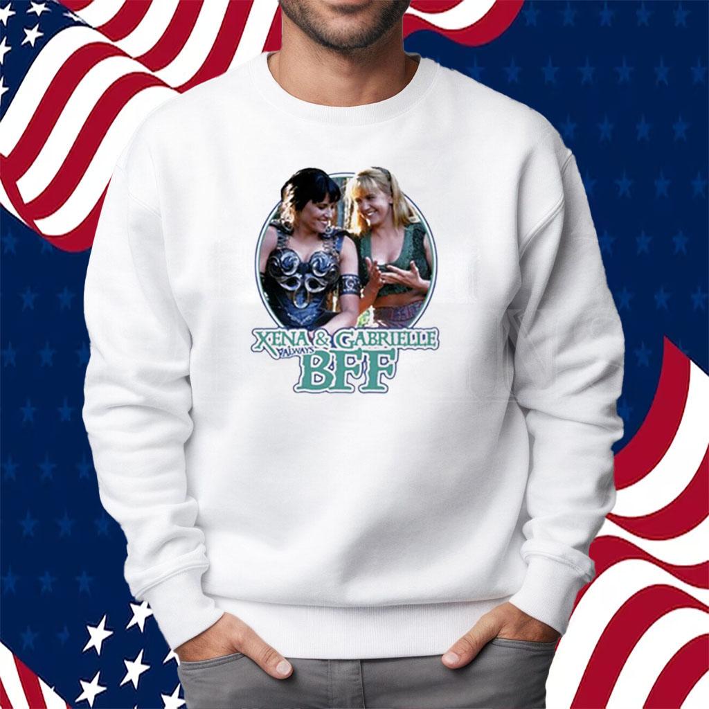 Xena And Gabrielle Bff T-Shirt Sweatshirt