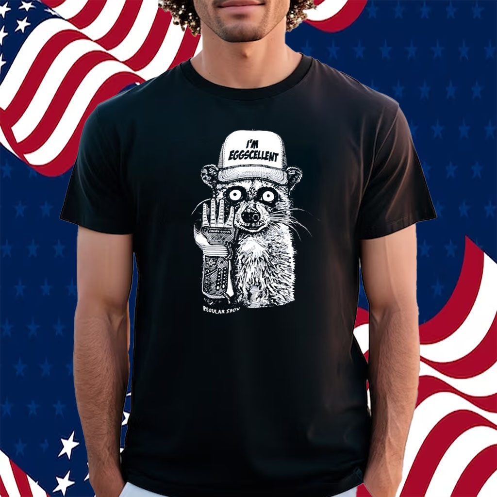 I’M Eggscellent Regular Show Rigby Shirt
