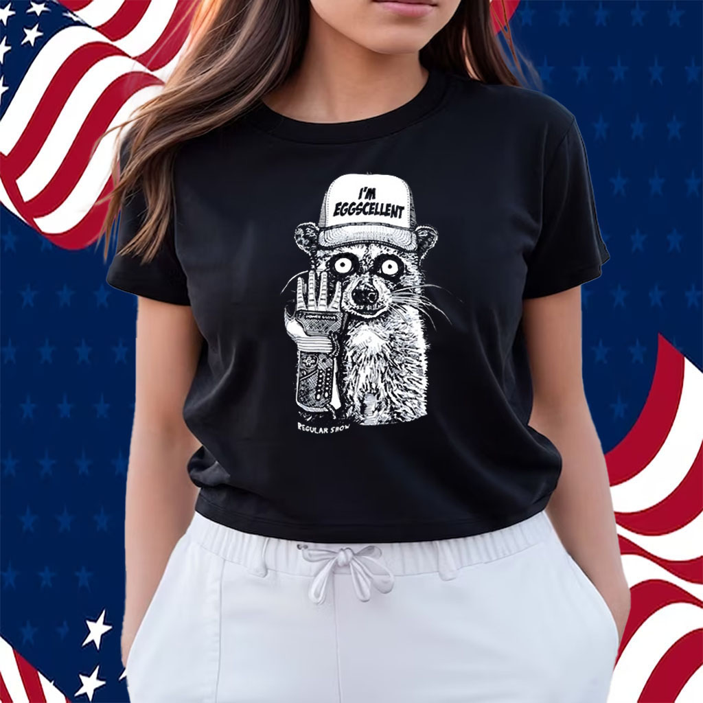 I’M Eggscellent Regular Show Rigby Shirts