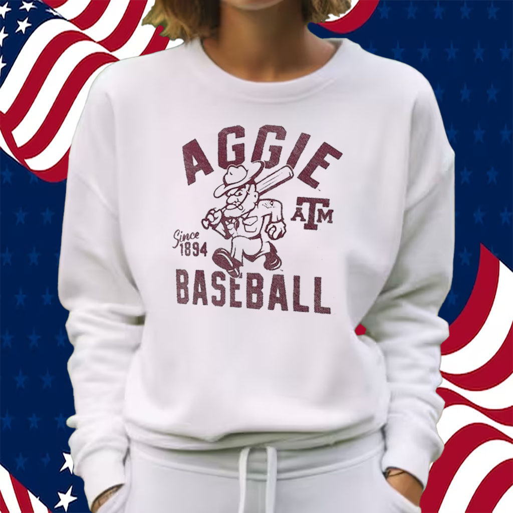 Texas A&M Aggies Baseball Team Since 1894 Fan 2024 Shirt Sweatshirt