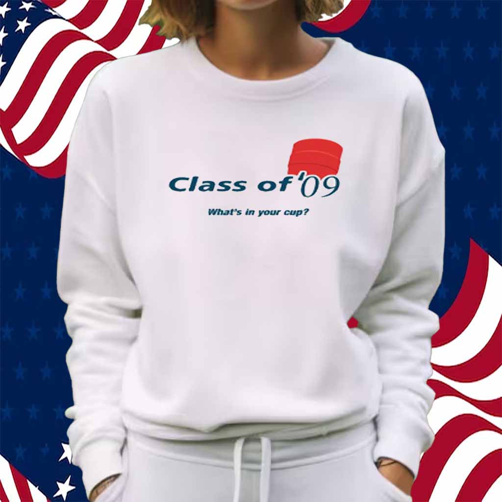 It's Not The 90S Store Shop Double Cup Class Of '09 T-Shirt