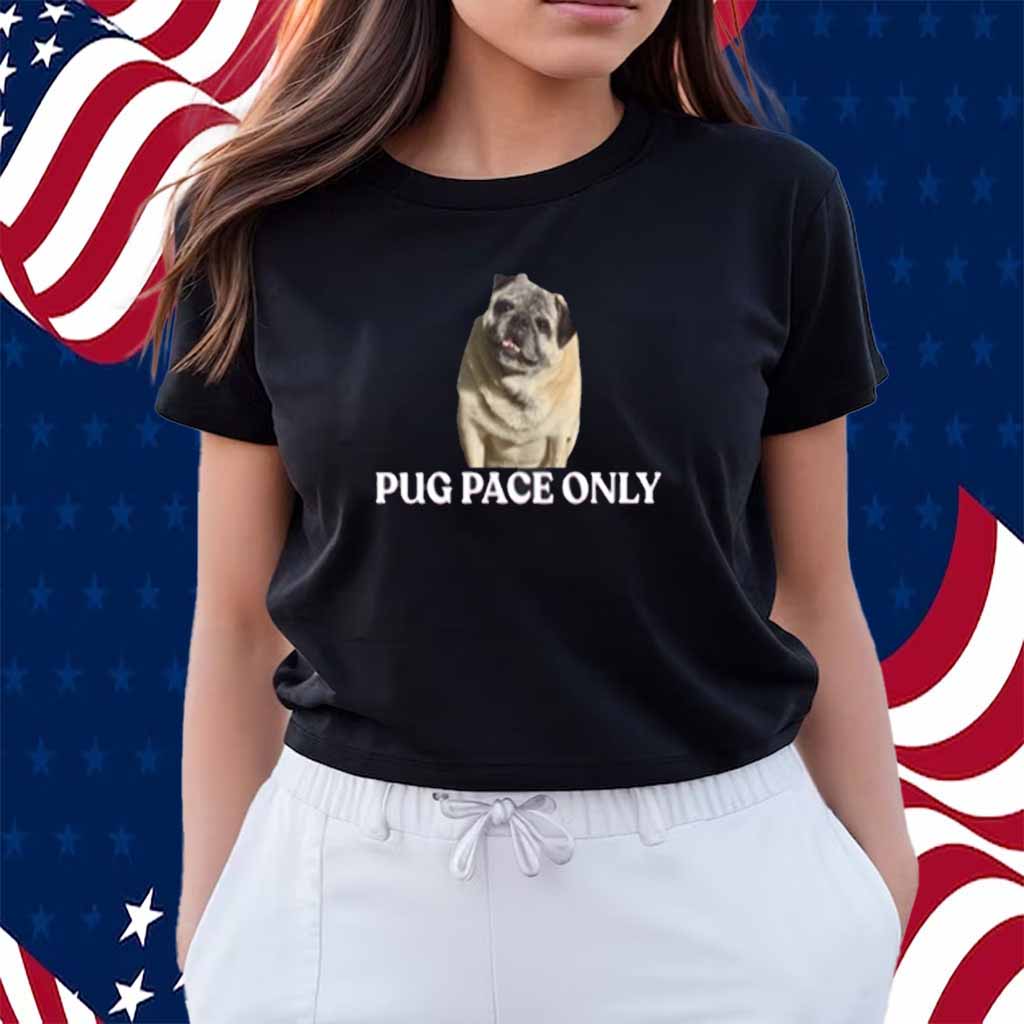 Pug Pace Only Norman Smile T-Shirt