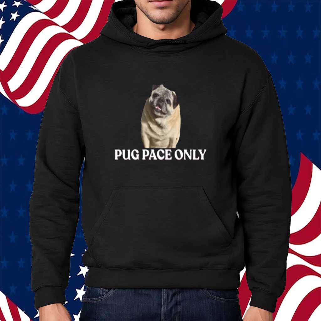 Pug Pace Only Norman Smile T-Shirt