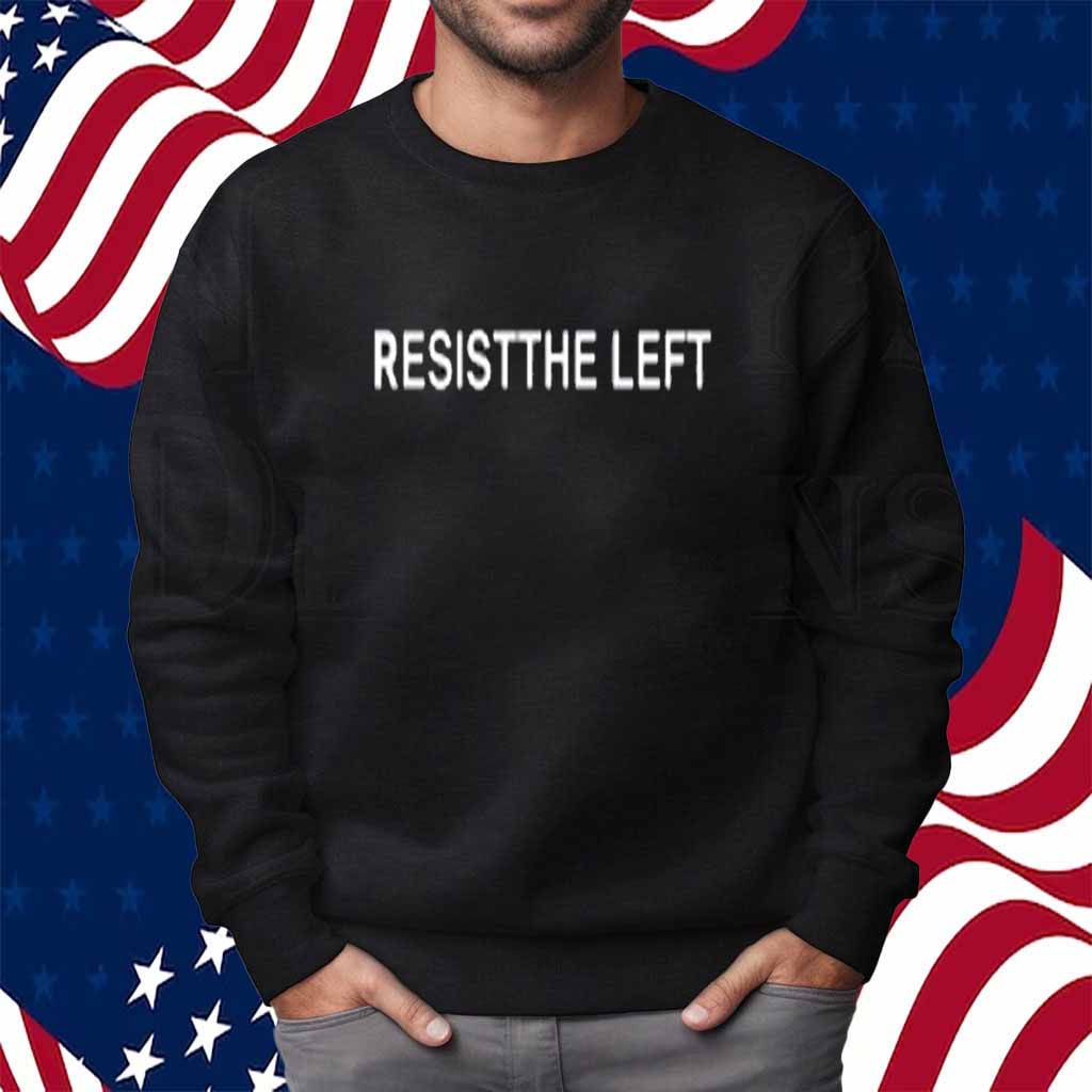 Resistthe Left T-Shirt