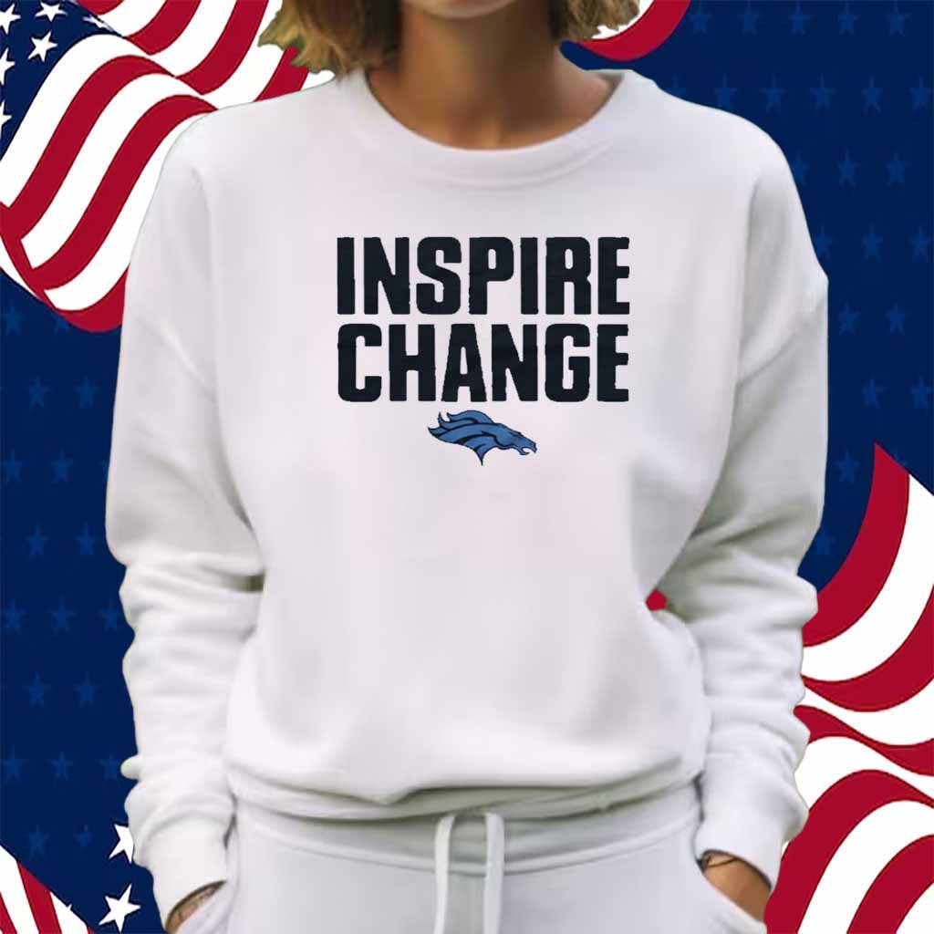Denver Broncos Inspire Change Shirt