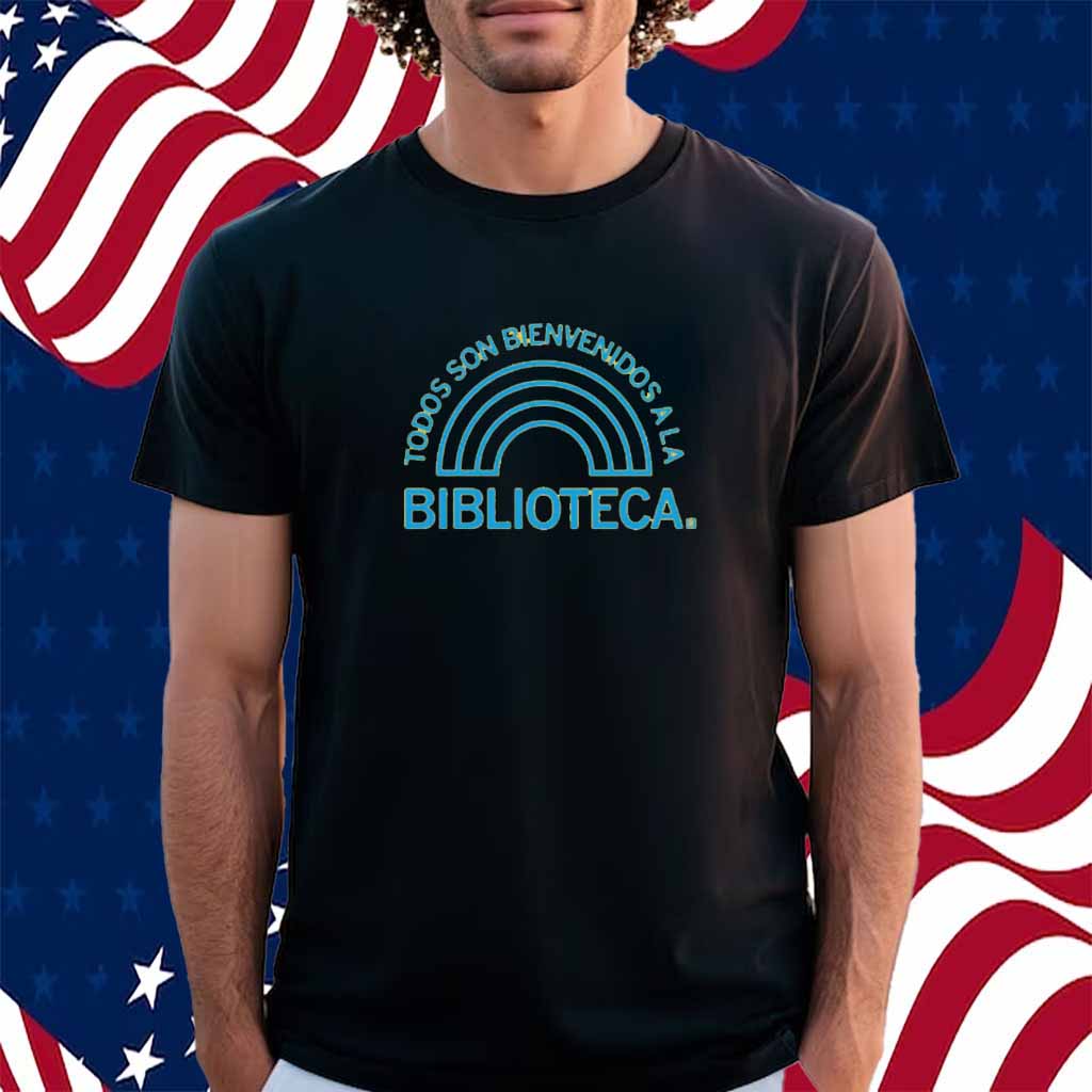 EVERYONE IS WELCOME AT THE LIBRARY SPANISH SHIRT