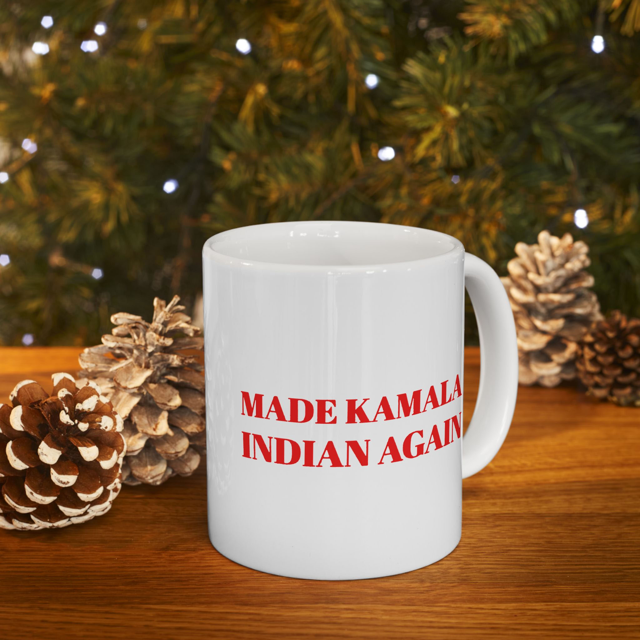 Make Kamala Indian Again Mug