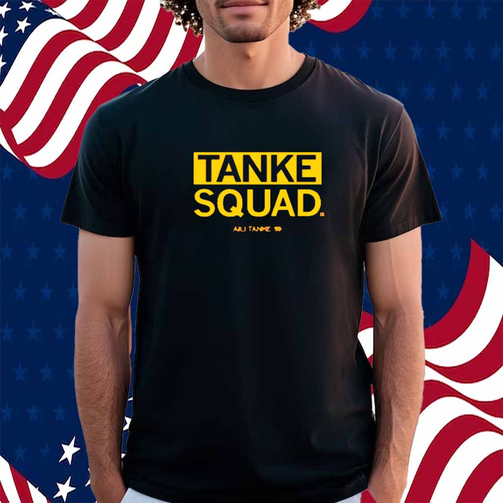 TANKE SQUAD SHIRT