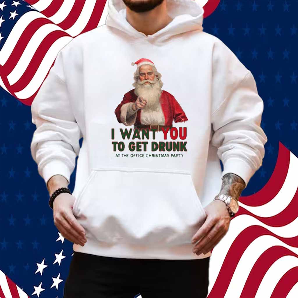 Uncle Santa I Want You To Get Drunk At The Office Christmas Party Shirt